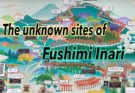The unknown sites of Fushimi Inari Shrine in Kyoto